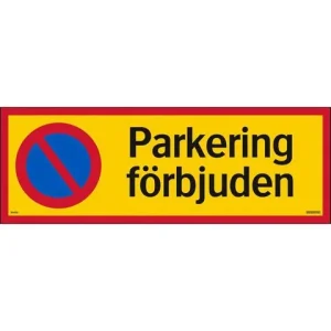 Skylt Parkering förbjuden alu 594x210mm